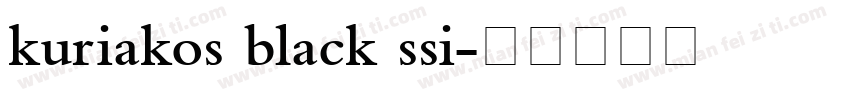 kuriakos black ssi字体转换